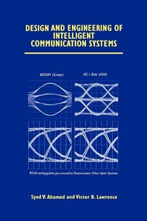 Imagen del vendedor de Design and Engineering of Intelligent Communication Systems by Ahamed, Syed V. [Paperback ] a la venta por booksXpress