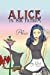 Image du vendeur pour Alice In Sik Fathom: Alice [Soft Cover ] mis en vente par booksXpress