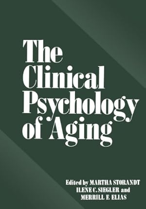 Bild des Verkufers fr The Clinical Psychology of Aging by Storandt, Martha [Paperback ] zum Verkauf von booksXpress