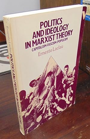 Image du vendeur pour Politics and Ideology in Marxist Theory: Capitalism-Fascism-Populism mis en vente par Atlantic Bookshop