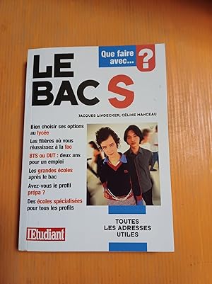 Seller image for Que faire avec un Bac S for sale by Dmons et Merveilles