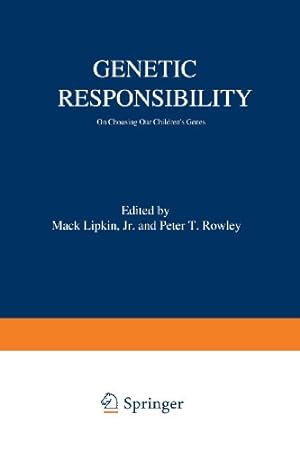 Seller image for Genetic Responsibility: On Choosing Our Children'S Genes by Lipkin, Mack [Paperback ] for sale by booksXpress