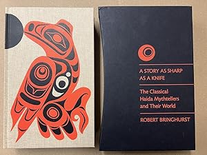 Seller image for A Story as Sharp as a Knife: The Classical Haida Mythtellers and Their World for sale by Fahrenheit's Books