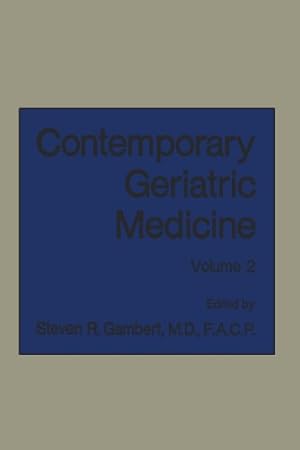 Seller image for Contemporary Geriatric Medicine: Volume 2 (Contemporary Geriatric Medicine (2)) [Paperback ] for sale by booksXpress