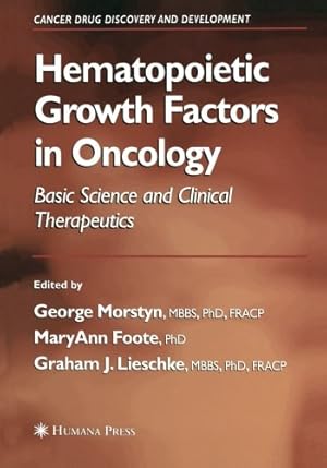 Immagine del venditore per Hematopoietic Growth Factors in Oncology: Basic Science and Clinical Therapeutics (Cancer Drug Discovery and Development) [Paperback ] venduto da booksXpress