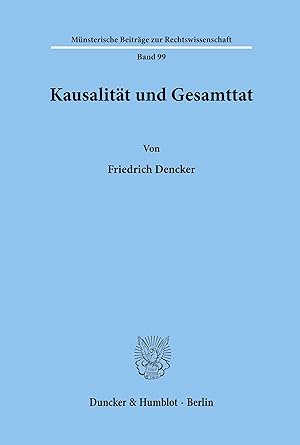 Imagen del vendedor de Kausalitaet und Gesamttat. a la venta por moluna