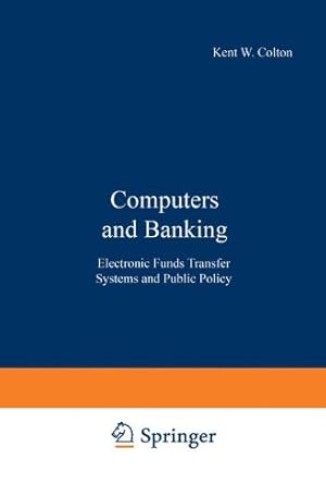 Bild des Verkufers fr Computers and Banking (Applications of Modern Technology in Business) [Paperback ] zum Verkauf von booksXpress