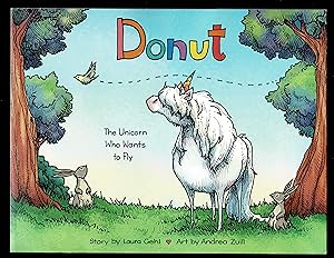 Seller image for Donut: The Unicorn Who Wants To Fly for sale by Granada Bookstore,            IOBA