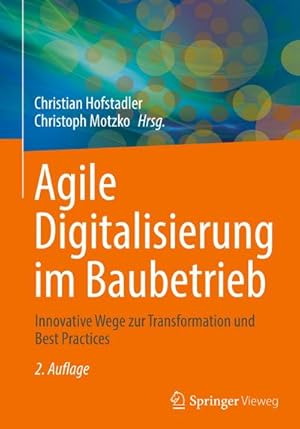 Seller image for Agile Digitalisierung im Baubetrieb for sale by Rheinberg-Buch Andreas Meier eK