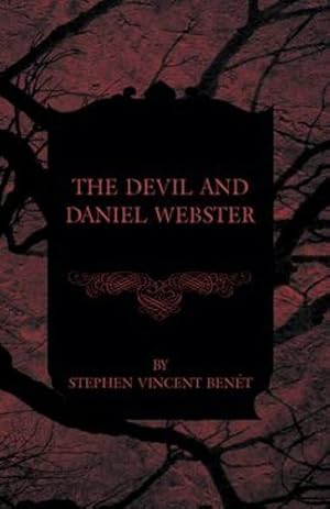 Imagen del vendedor de The Devil and Daniel Webster by Ben©t, Stephen Vincent [Paperback ] a la venta por booksXpress