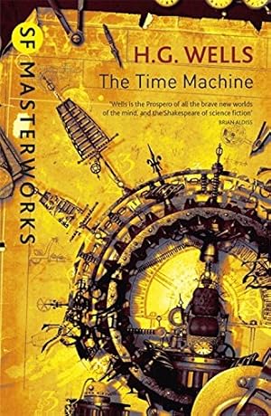 Bild des Verkufers fr The Time Machine (S.F. MASTERWORKS) by Wells, H.G. [Paperback ] zum Verkauf von booksXpress