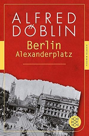 Bild des Verkufers fr Berlin Alexanderplatz: Die Geschichte vom Franz Biberkopf zum Verkauf von WeBuyBooks