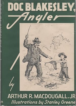 Doc Blakesley, Angler