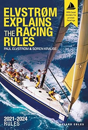 Imagen del vendedor de Elvstr¸m Explains the Racing Rules: 2021-2024 Rules (with model boats) by Elvstrom, Paul, Krause, Soren [Paperback ] a la venta por booksXpress