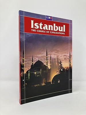 Bild des Verkufers fr Istanbul The Cradle of Civlizations zum Verkauf von Southampton Books