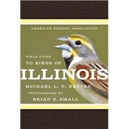 Seller image for American Birding Association Field Guide to Birds of Illinois for sale by eCampus