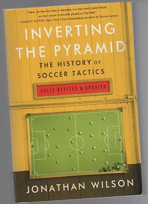 Inverting The Pyramid: The History of Soccer Tactics