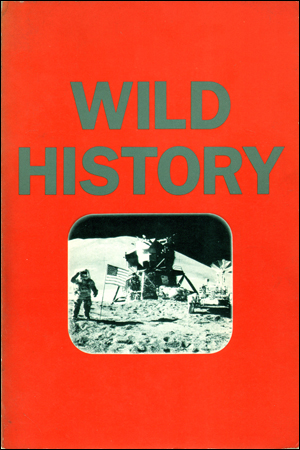 Bild des Verkufers fr Wild History, Vol. 1 Wild History Series zum Verkauf von Specific Object / David Platzker