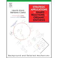 Seller image for Strategic Applications of Named Reactions in Organic Synthesis for sale by eCampus