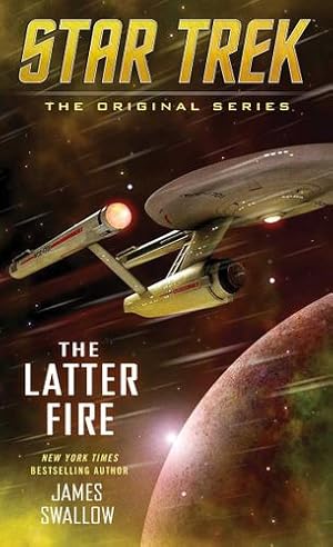 Seller image for The Latter Fire (Star Trek: The Original Series) by Swallow, James [Mass Market Paperback ] for sale by booksXpress