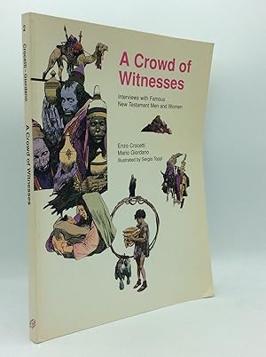 Seller image for A CROWD OF WITNESSES: Interviews with Famous New Testament Men and Women for sale by Kubik Fine Books Ltd., ABAA
