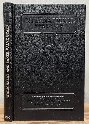 Seller image for Walschaert and Baker Valve Gears: Walschaert Valve Gear Parts 1 & 2, Baker Locomotive Valve Gear. 504C for sale by Chaparral Books