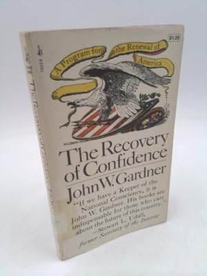 Bild des Verkufers fr The Recovery Of Confidence : A Program for the Renewal of America zum Verkauf von ThriftBooksVintage