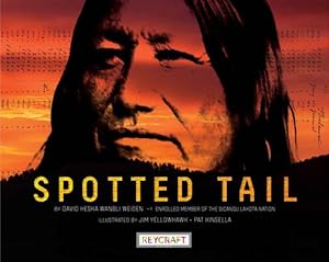 Image du vendeur pour Spotted Tail by David Heska Wanbli Weiden [Paperback ] mis en vente par booksXpress