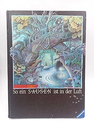 So ein Sausen ist in der Luft Nach einer Sage aus der Südschweiz (Bilderbuch)