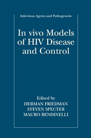 Immagine del venditore per In vivo Models of HIV Disease and Control (Infectious Agents and Pathogenesis) [Paperback ] venduto da booksXpress