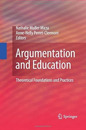 Bild des Verkufers fr Argumentation and Education: Theoretical Foundations and Practices [Paperback ] zum Verkauf von booksXpress
