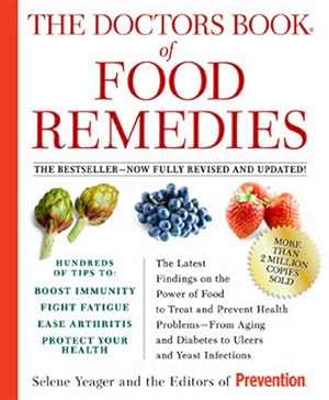 Seller image for The Doctors Book of Food Remedies: The Latest Findings on the Power of Food to Treat and Prevent Health Problems--From Aging and Diabetes to Ulcers an (Paperback or Softback) for sale by BargainBookStores