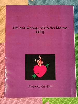 Life and Writings of Charles Dickens