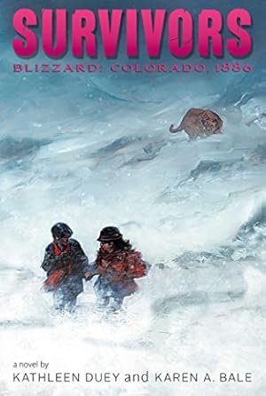 Seller image for Blizzard: Colorado, 1886 (Survivors) by Duey, Kathleen, Bale, Karen A. [Paperback ] for sale by booksXpress