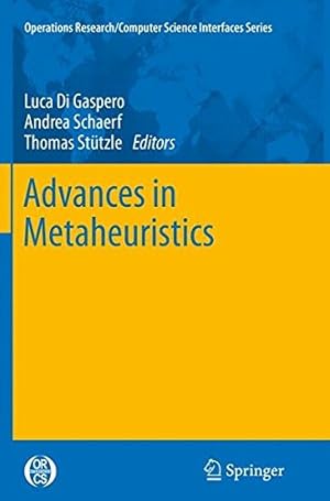 Imagen del vendedor de Advances in Metaheuristics (Operations Research/Computer Science Interfaces Series) [Paperback ] a la venta por booksXpress