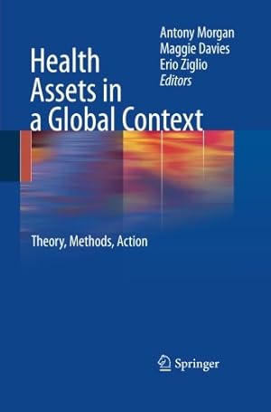 Bild des Verkufers fr Health Assets in a Global Context: Theory, Methods, Action [Paperback ] zum Verkauf von booksXpress