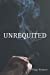 Seller image for Unrequited [Soft Cover ] for sale by booksXpress
