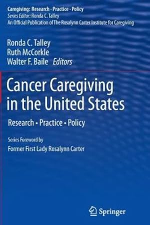 Immagine del venditore per Cancer Caregiving in the United States: Research, Practice, Policy (Caregiving: Research â ¢ Practice â ¢ Policy) [Paperback ] venduto da booksXpress