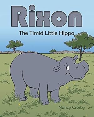Seller image for Rixon: The Timid Little Hippo [Soft Cover ] for sale by booksXpress