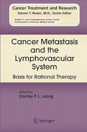 Seller image for Cancer Metastasis and the Lymphovascular System:: Basis for Rational Therapy (Cancer Treatment and Research) [Paperback ] for sale by booksXpress