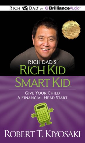 Bild des Verkufers fr Rich Dad's Rich Kid Smart Kid: Give Your Child a Financial Head Start (Rich Dad's (Audio)) by Kiyosaki, Robert T. [MP3 CD ] zum Verkauf von booksXpress