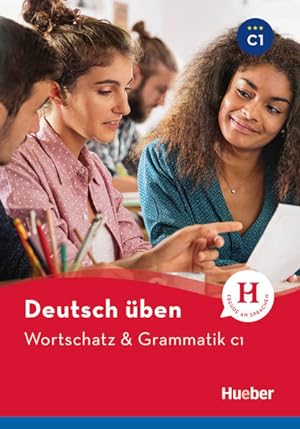 Wortschatz & Grammatik C1: Buch (Deutsch üben - Wortschatz & Grammatik) Buch