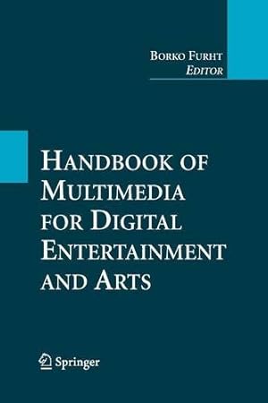 Immagine del venditore per Handbook of Multimedia for Digital Entertainment and Arts [Paperback ] venduto da booksXpress