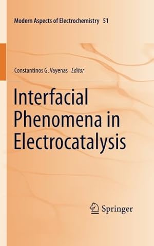 Immagine del venditore per Interfacial Phenomena in Electrocatalysis (Modern Aspects of Electrochemistry) [Paperback ] venduto da booksXpress