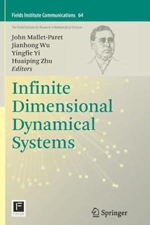 Image du vendeur pour Infinite Dimensional Dynamical Systems (Fields Institute Communications) [Paperback ] mis en vente par booksXpress