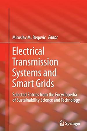 Image du vendeur pour Electrical Transmission Systems and Smart Grids: Selected Entries from the Encyclopedia of Sustainability Science and Technology [Paperback ] mis en vente par booksXpress