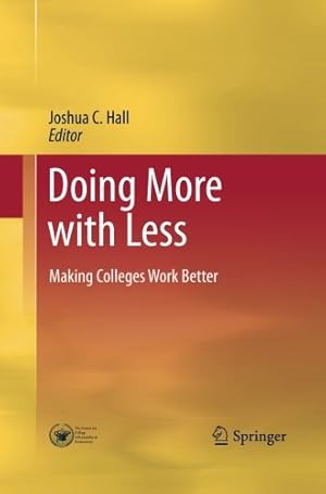 Seller image for Doing More with Less: Making Colleges Work Better [Paperback ] for sale by booksXpress