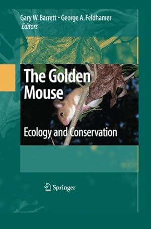 Seller image for The Golden Mouse: Ecology and Conservation [Paperback ] for sale by booksXpress
