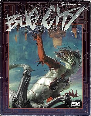 Bug City Sourcebook (Shadowrun 7117)