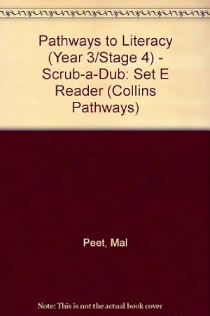 Immagine del venditore per Pathways to Literacy (Year 3/Stage 4) Scrub-a-Dub: Set E Reader (Collins Pathways S.) venduto da WeBuyBooks 2
